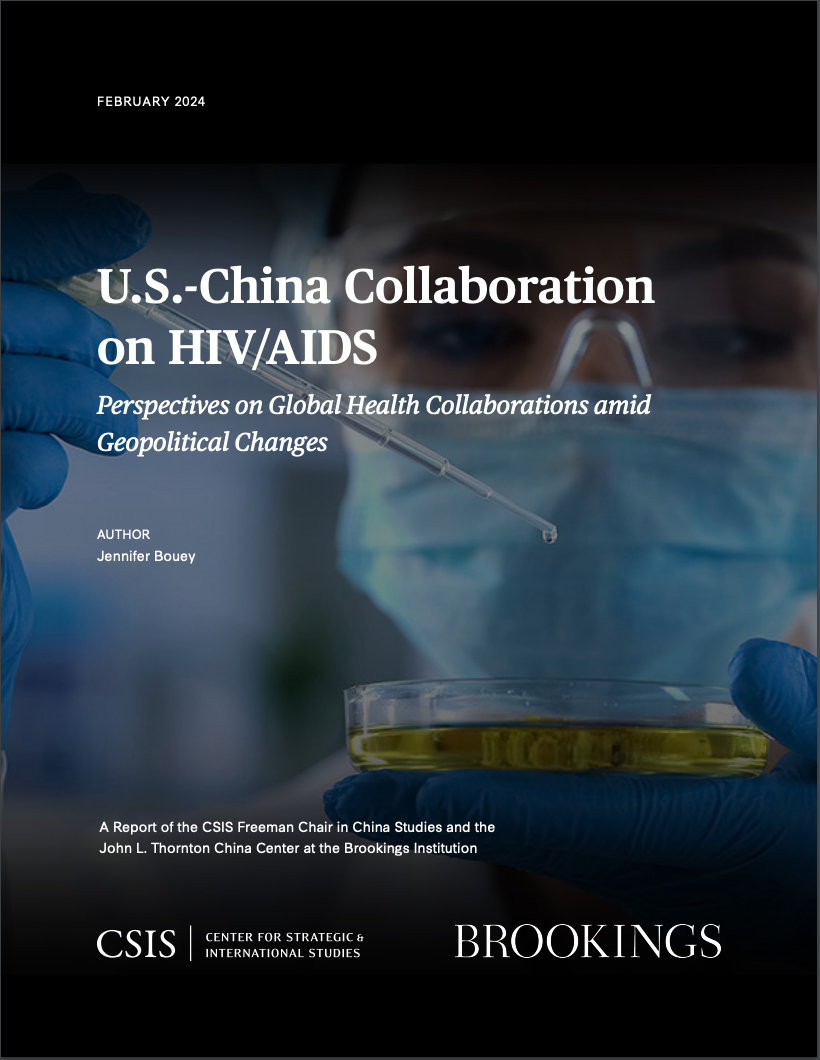 Report cover for “U.S.-China Collaboration on HIV/AIDS: Perspectives on Global Health Collaborations amid Geopolitical Changes”